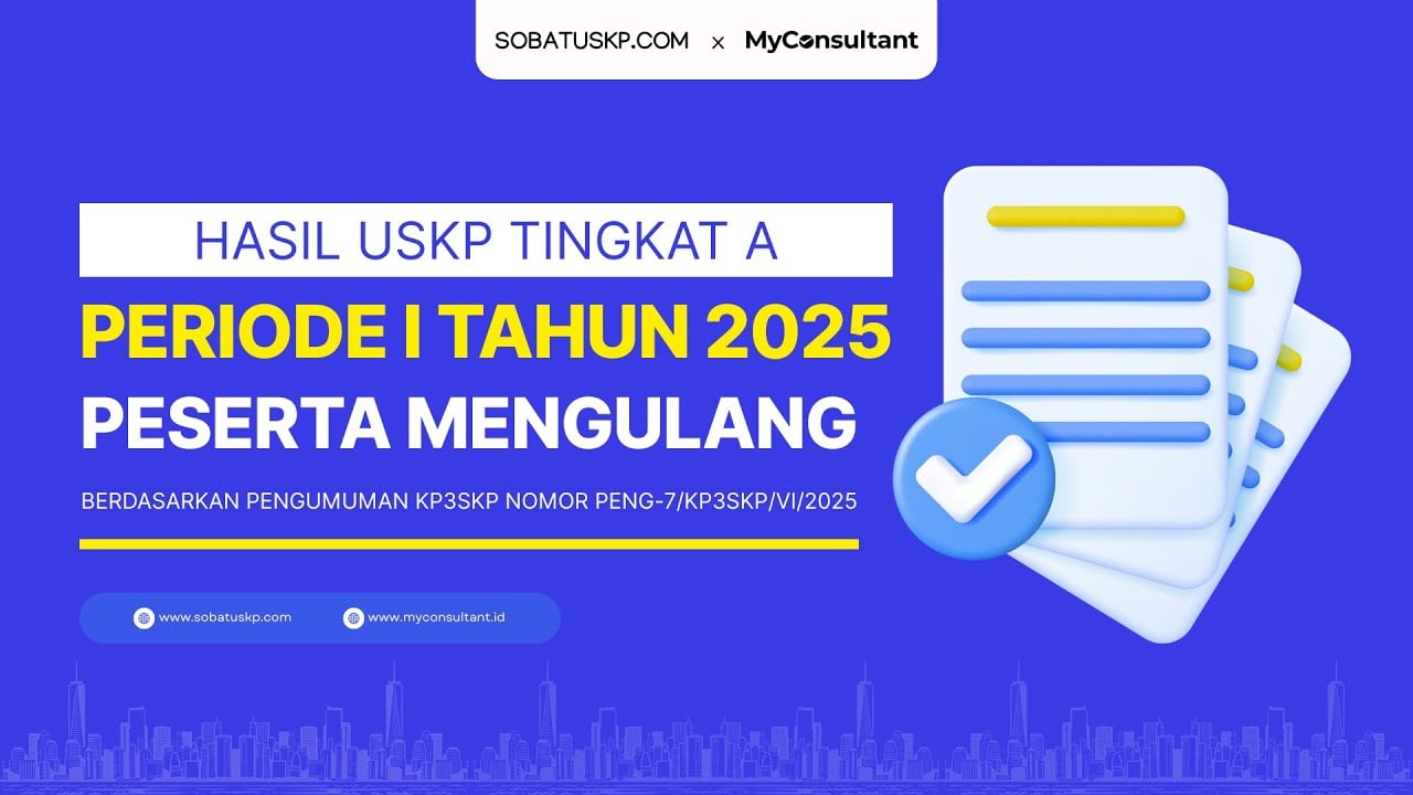 Hasil USKP A Periode I/2025, Angka Kelulusan Meningkat Pesat!