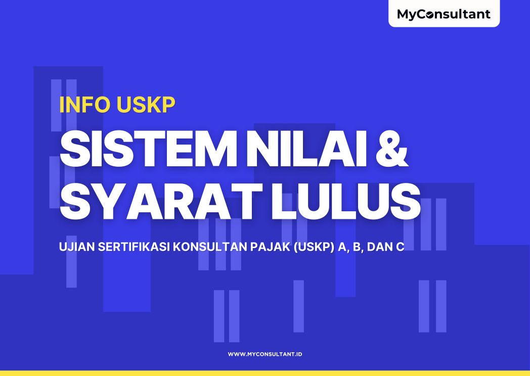Sistem Nilai dan Syarat Kelulusan USKP