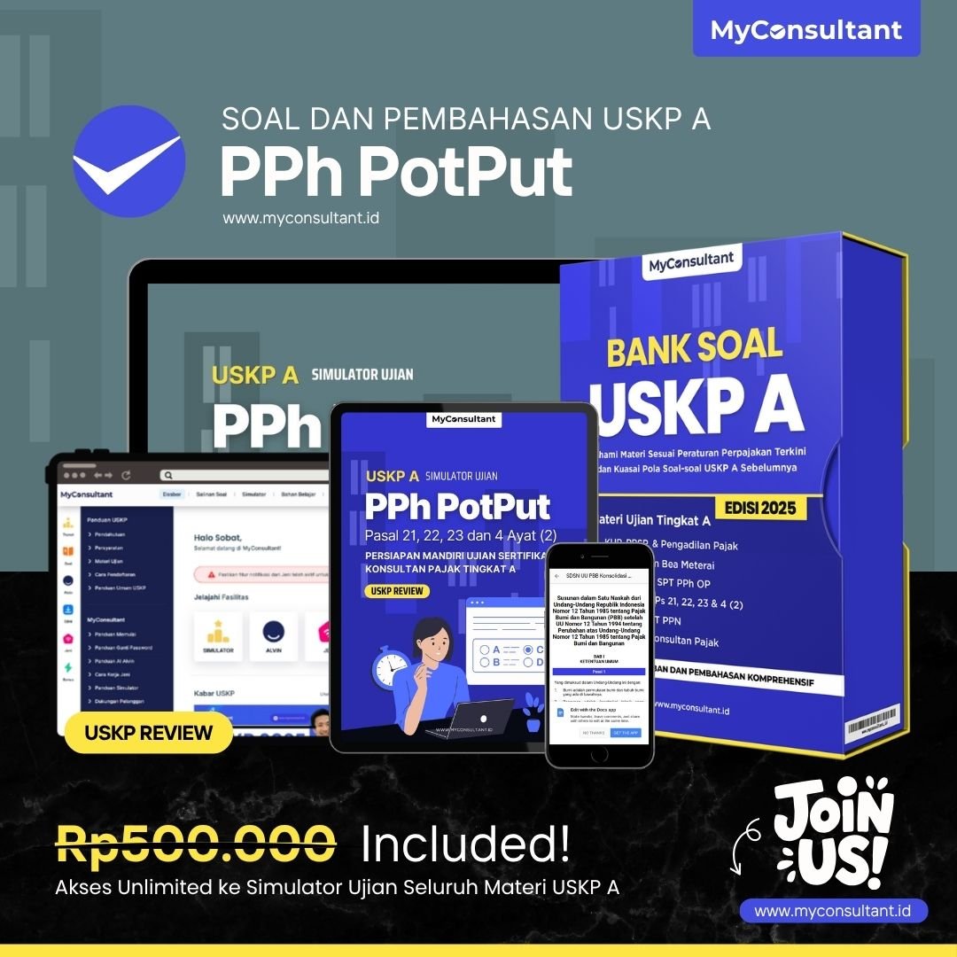 Simulator Soal USKP A Materi PPh PotPut Ps 21 22 23 dan 4(2) by MyConsultant