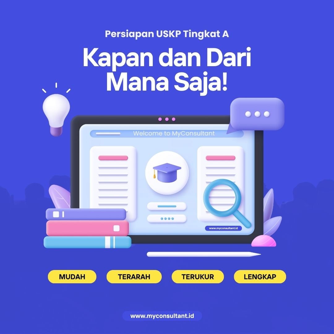 Persiapan USKP tingkat A Praktis MyConsultant