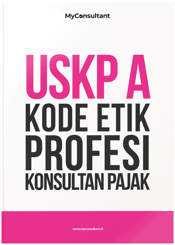 Soal Kode Etik Konsultan Pajak USKP A MyConsultant Vol5