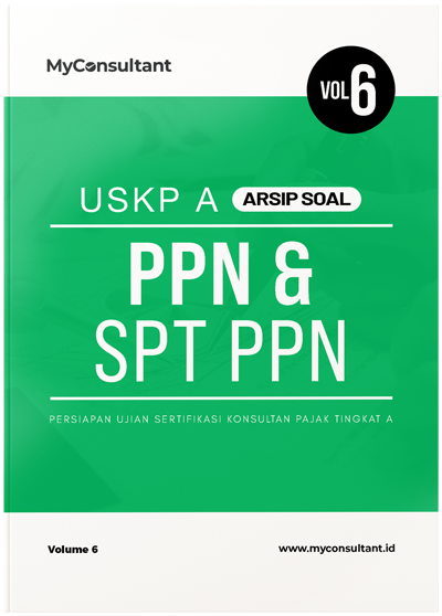 Soal PPN SPT USKP A MyConsultant Vol6